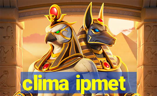 clima ipmet